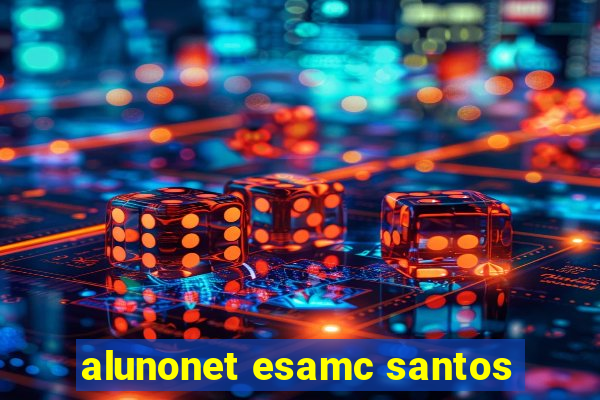 alunonet esamc santos